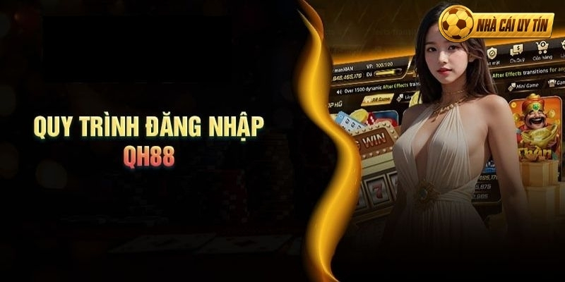 Chú ý vài điều cần chú ý khi đăng nhập QH88