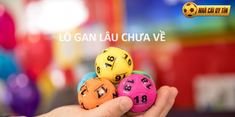 Phương pháp chốt số chuẩn khi chơi lô gan